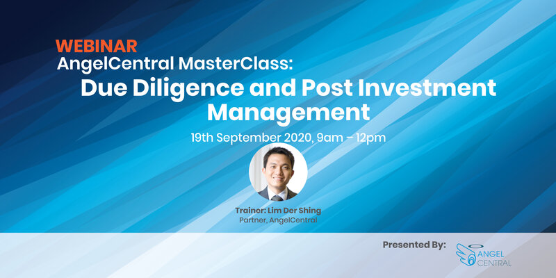 AngelCentral Masterclass Series Webinar: Due Diligence and Post Investment Management