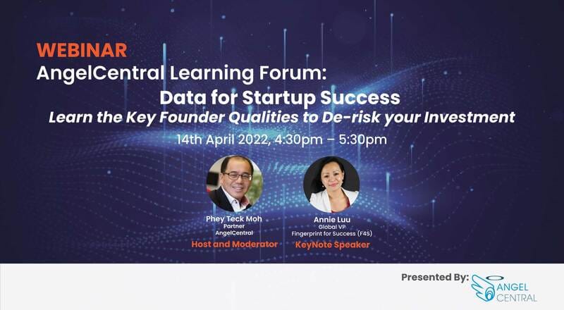 AngelCentral Learning Forum: Data for Startup Success - Learn the Key Founder Qualities to De-risk your Investment
